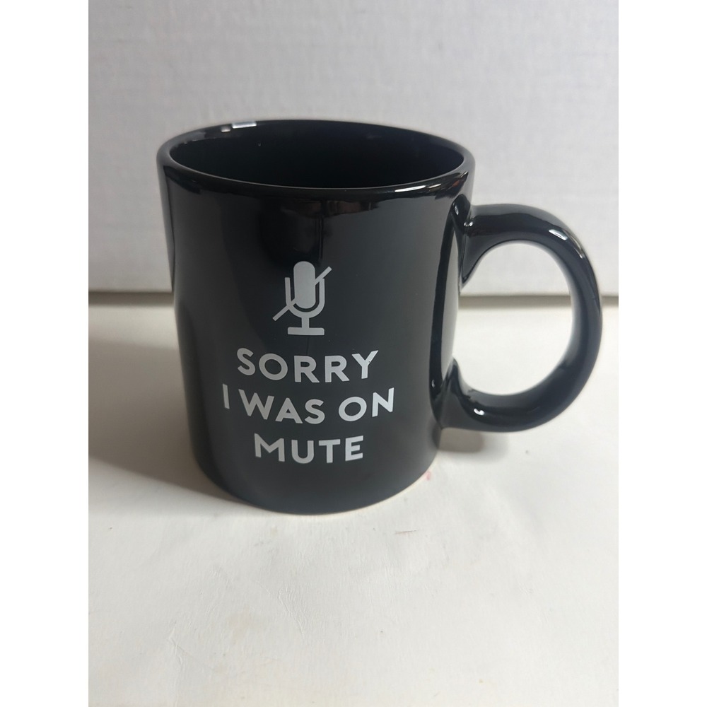 Giftcraft Sorry I Was On Mute Coffee Mug Black Ceramic Office Humor Virtual Meet
